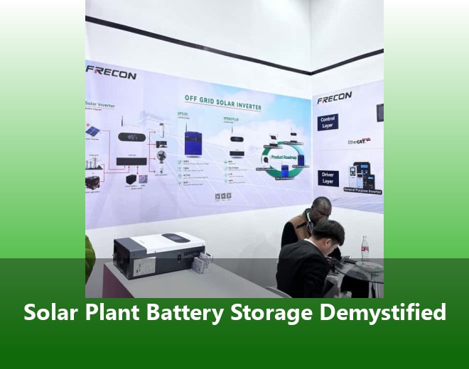 Solar Plant Battery Storage Demystified
