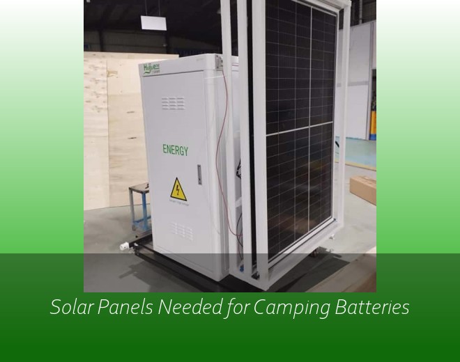 Solar Panels Needed for Camping Batteries