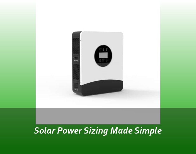 Solar Power Sizing Made Simple