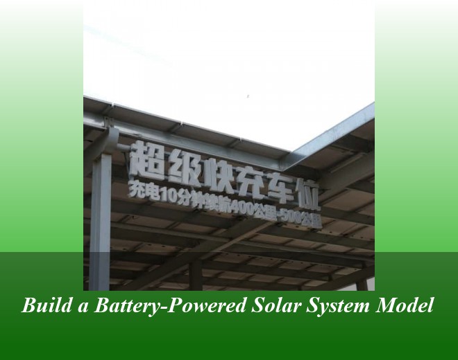 Build a Battery-Powered Solar System Model