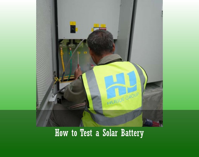 How to Test a Solar Battery