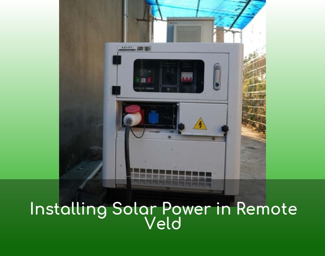 Installing Solar Power in Remote Veld
