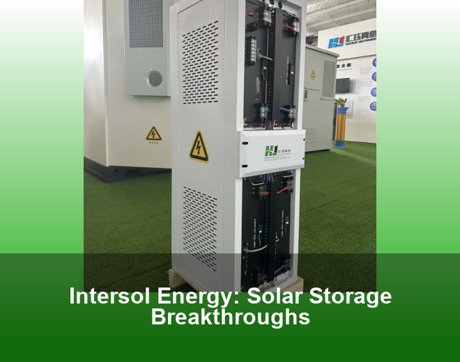 Intersol Energy: Solar Storage Breakthroughs