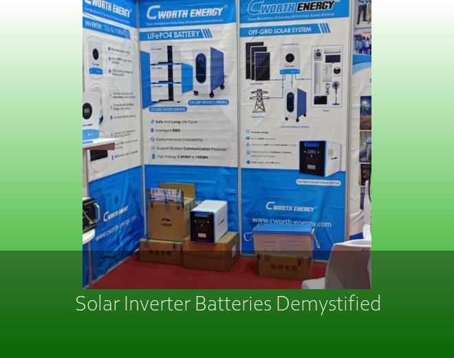 Solar Inverter Batteries Demystified