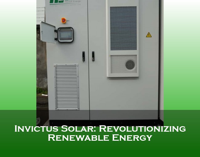 Invictus Solar: Revolutionizing Renewable Energy