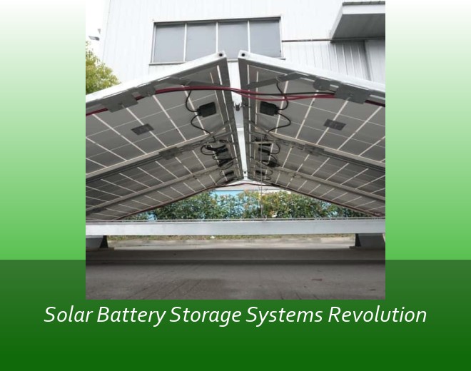 Solar Battery Storage Systems Revolution