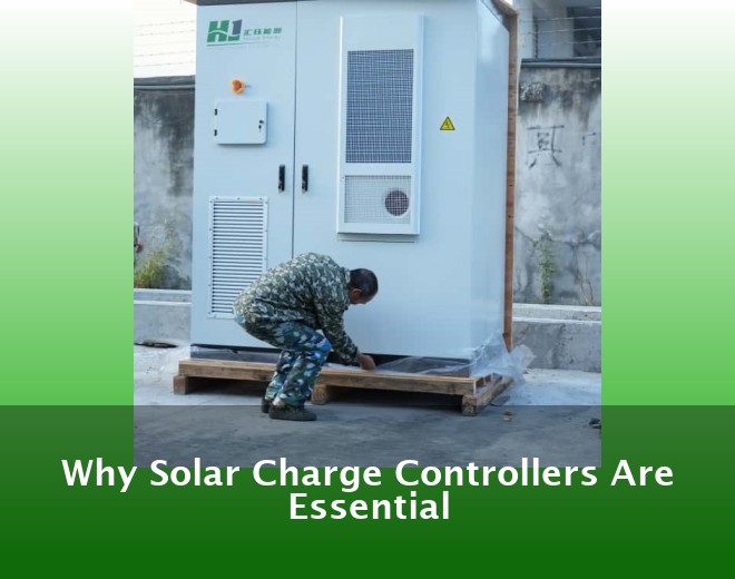 Why Solar Charge Controllers Are Essential