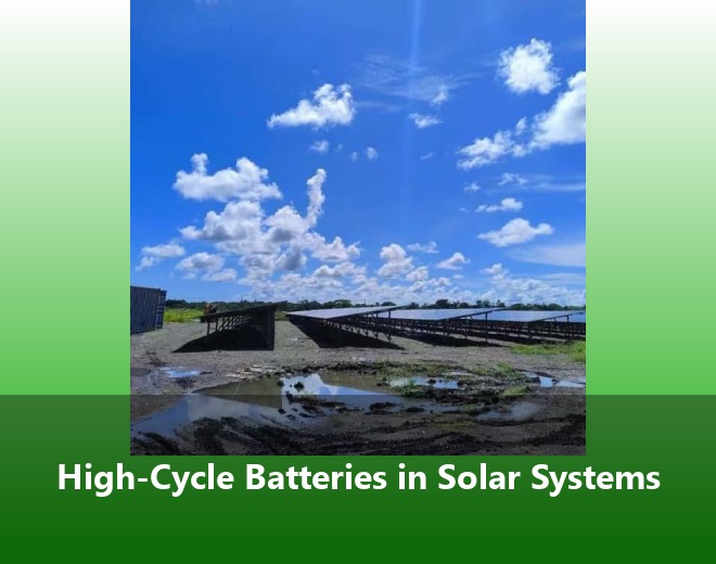High-Cycle Batteries in Solar Systems