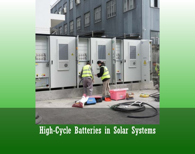 High-Cycle Batteries in Solar Systems