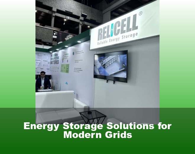 Energy Storage Solutions for Modern Grids