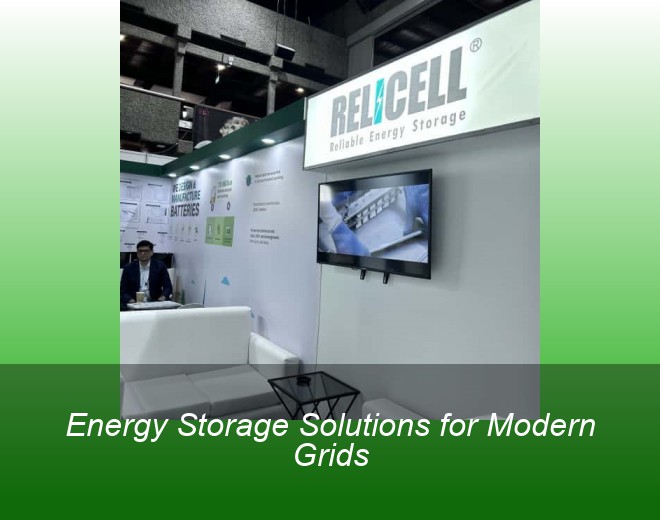 Energy Storage Solutions for Modern Grids