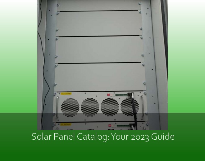 Solar Panel Catalog: Your 2023 Guide