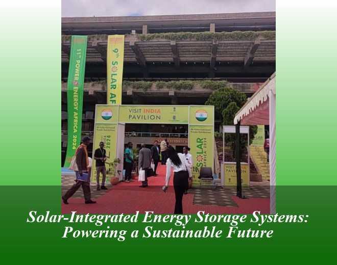 Solar-Integrated Energy Storage Systems: Powering a Sustainable Future