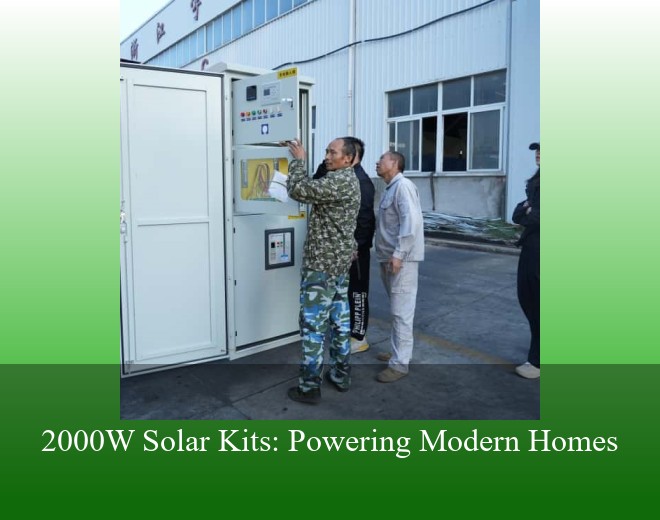 2000W Solar Kits: Powering Modern Homes
