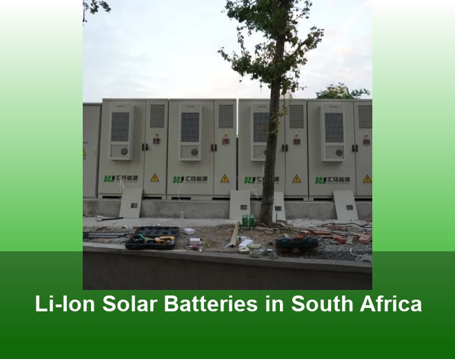 Li-Ion Solar Batteries in South Africa