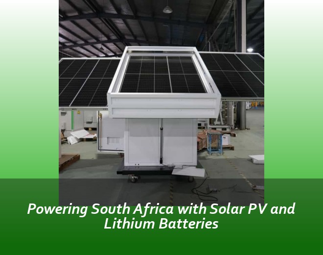 Powering South Africa with Solar PV and Lithium Batteries