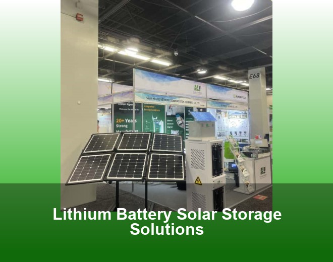 Lithium Battery Solar Storage Solutions