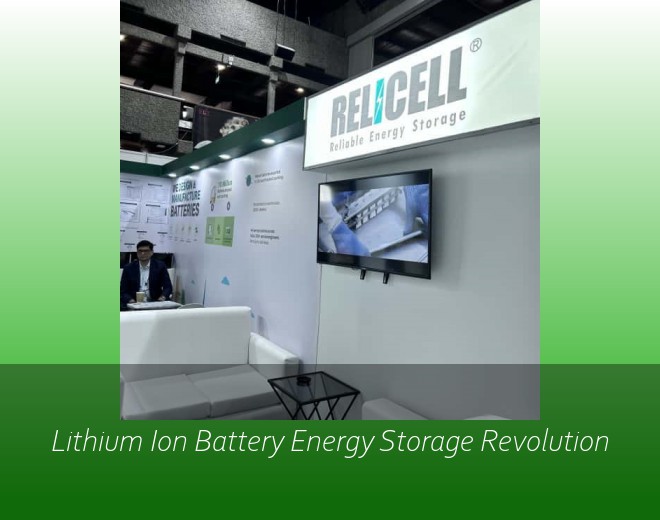 Lithium Ion Battery Energy Storage Revolution