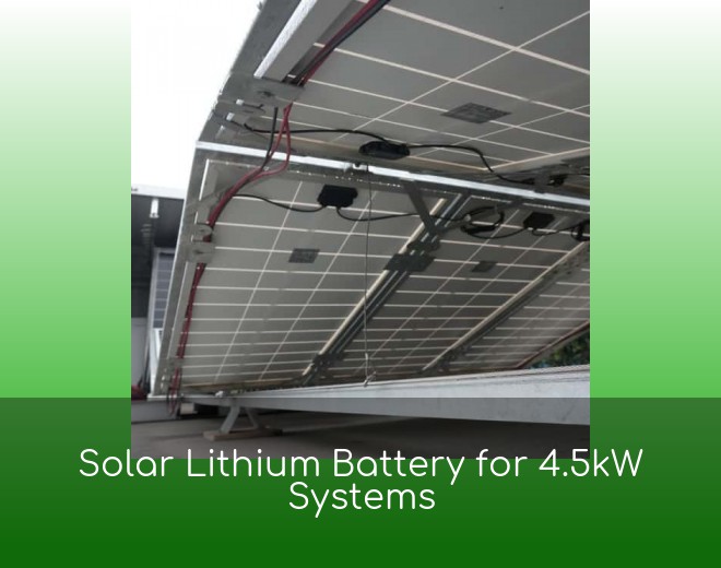Solar Lithium Battery for 4.5kW Systems