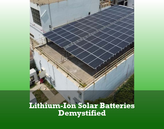 Lithium-Ion Solar Batteries Demystified