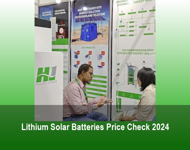 Lithium Solar Batteries Price Check 2024