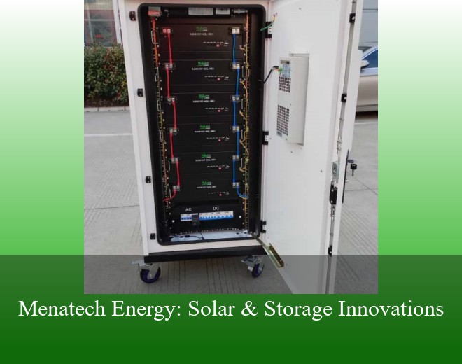 Menatech Energy: Solar & Storage Innovations