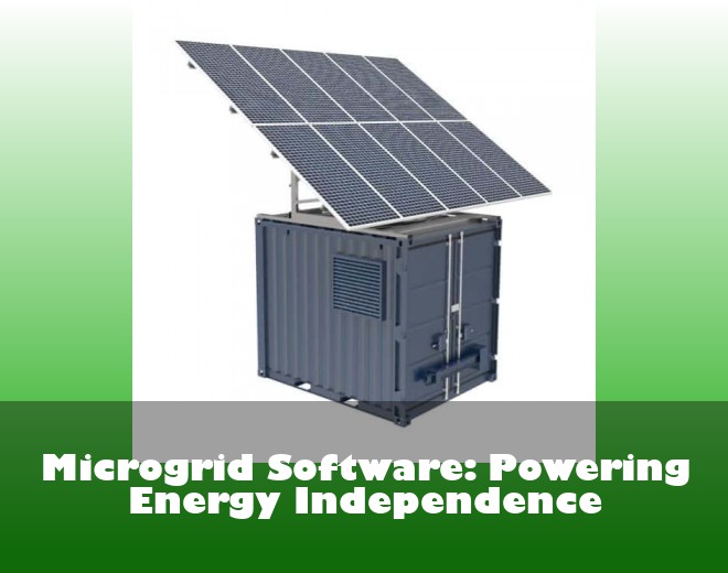 Microgrid Software: Powering Energy Independence