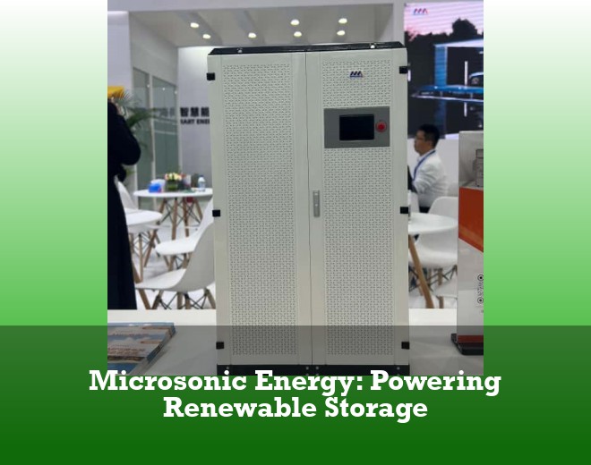 Microsonic Energy: Powering Renewable Storage