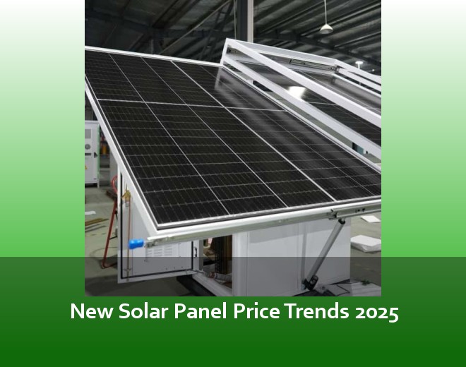 New Solar Panel Price Trends 2025