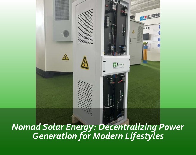 Nomad Solar Energy: Decentralizing Power Generation for Modern Lifestyles