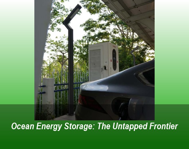 Ocean Energy Storage: The Untapped Frontier