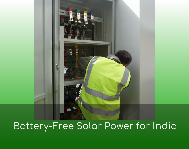Battery-Free Solar Power for India