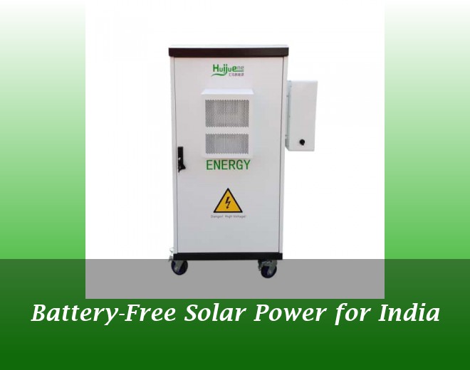Battery-Free Solar Power for India