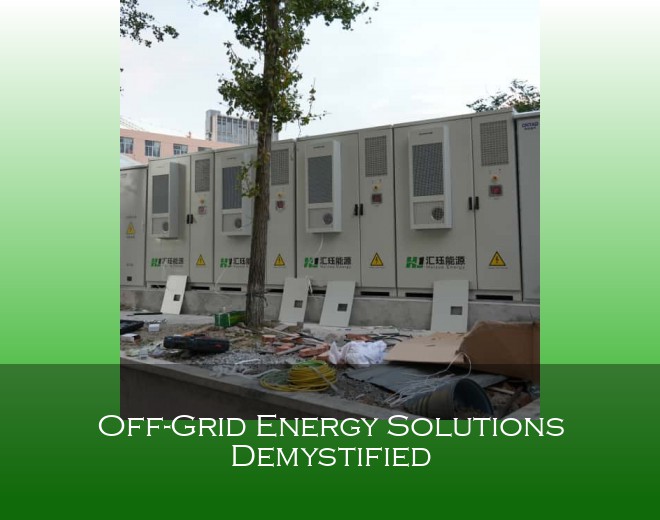 Off-Grid Energy Solutions Demystified