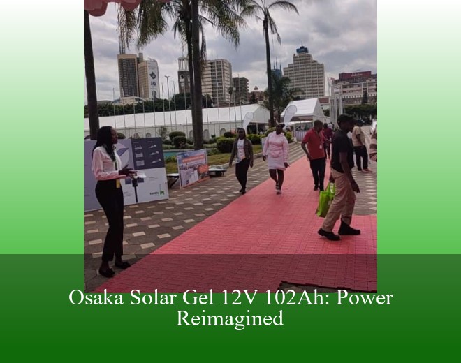 Osaka Solar Gel 12V 102Ah: Power Reimagined