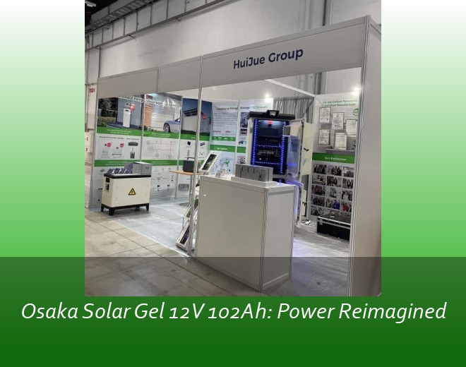 Osaka Solar Gel 12V 102Ah: Power Reimagined
