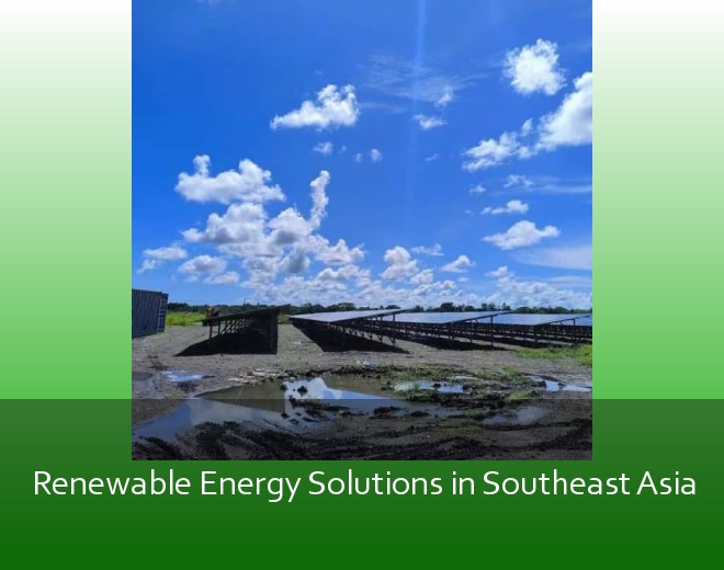 Renewable Energy Solutions in Southeast Asia