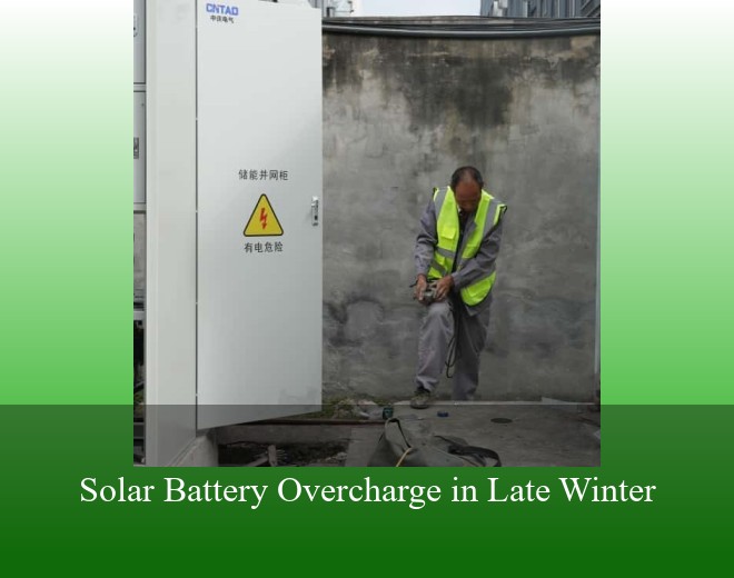 Solar Battery Overcharge in Late Winter