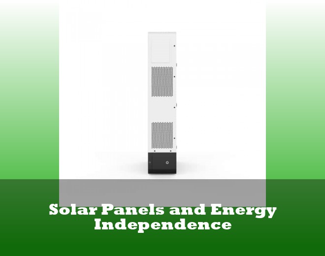 Solar Panels and Energy Independence