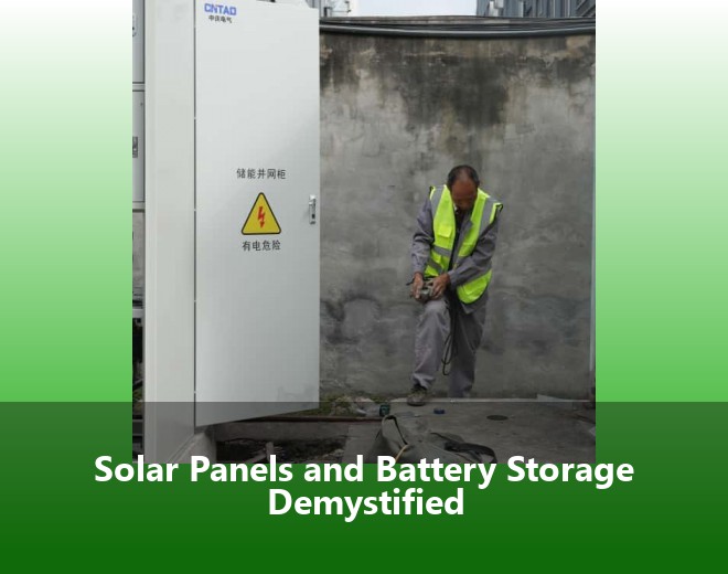 Solar Panels and Battery Storage Demystified
