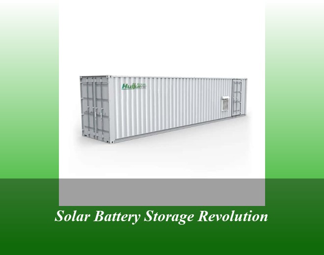 Solar Battery Storage Revolution