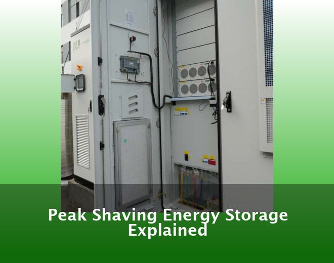 Peak Shaving Energy Storage Explained