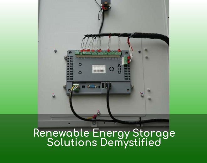 Renewable Energy Storage Solutions Demystified