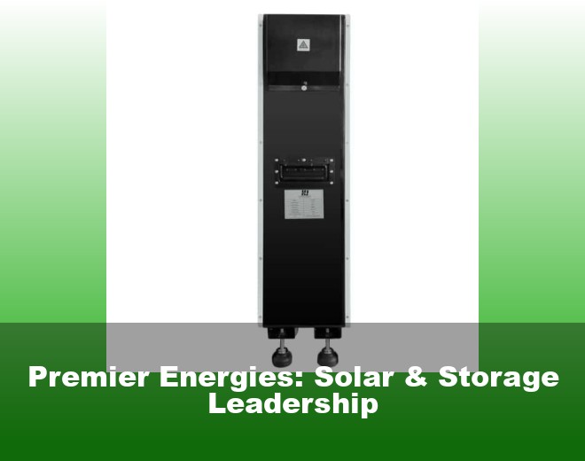 Premier Energies: Solar & Storage Leadership