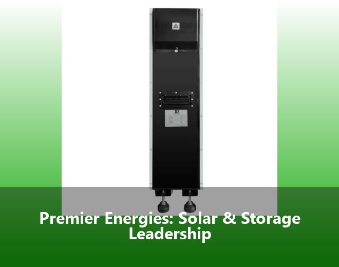 Premier Energies: Solar & Storage Leadership