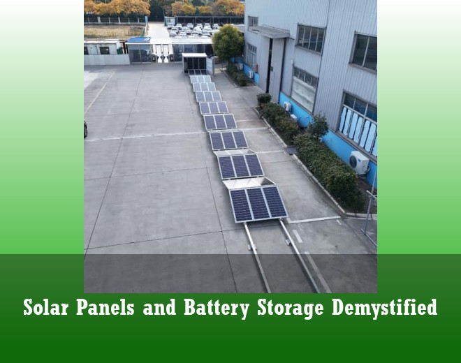 Solar Panels and Battery Storage Demystified