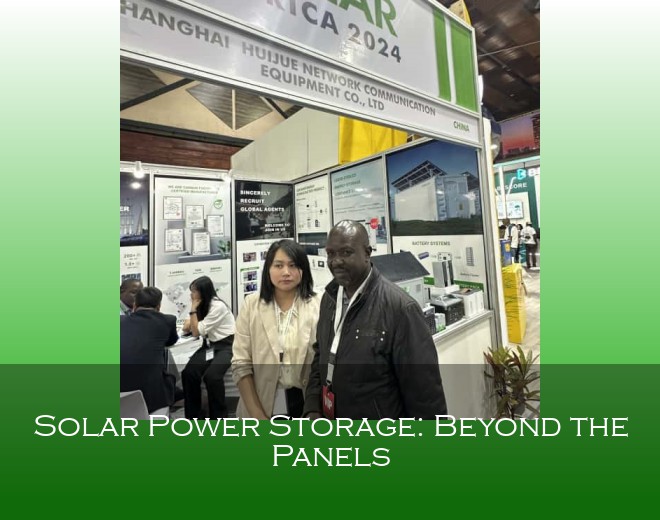 Solar Power Storage: Beyond the Panels