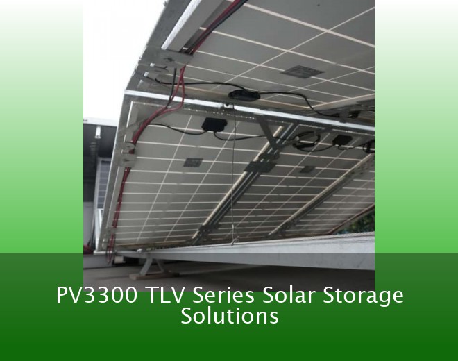PV3300 TLV Series Solar Storage Solutions