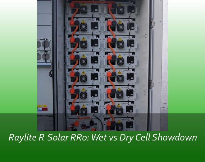 Raylite R-Solar RR0: Wet vs Dry Cell Showdown