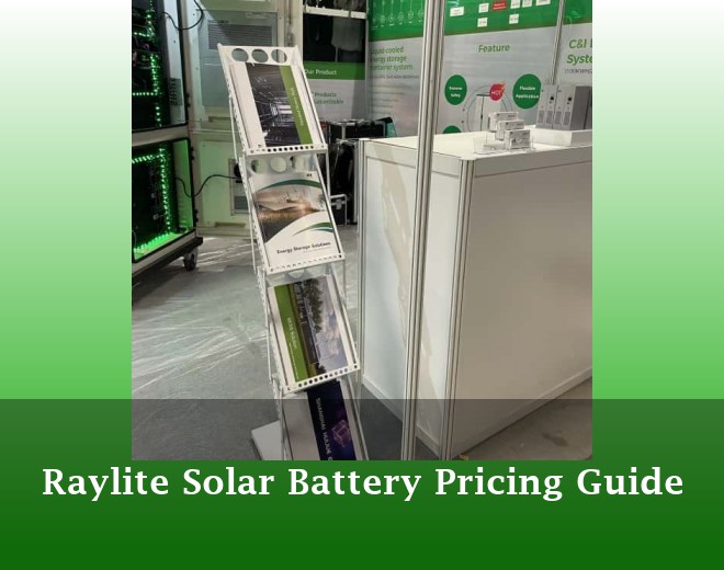 Raylite Solar Battery Pricing Guide
